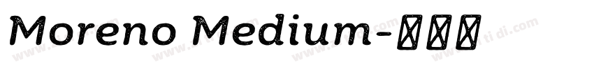 Moreno Medium字体转换